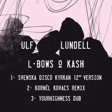 L-bows & Kash Kornél Kovacs Remix