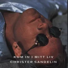 Kom in i mitt liv (Längre)