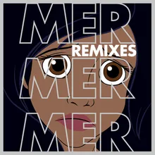 Mer mer mer Dandy Lion Remix