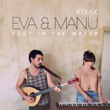 Feet in the Water Remix