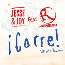 ¡¡Corre! (feat. La Republika) Versión bachata