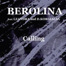 Calling (feat. Leandra & D. Korgialas)