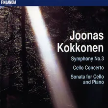 Kokkonen : Sonata for Cello and Piano : I Andante - Allegro