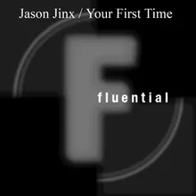 The First Time (Jinx Pull Mix)