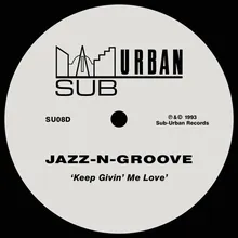 Keep Givin' Me Love (Roy's 'Deep-A-Holic' Jazz Mix)