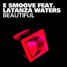 Beautiful (feat. Latanza Waters) [Original Vibe Mix]