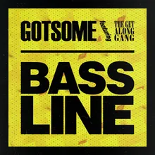 Bassline (feat. The Get Along Gang) [Main Mix]