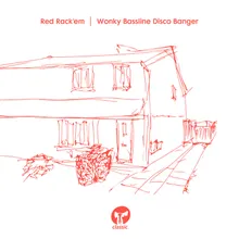 Wonky Bassline Disco Banger Radio Edit