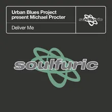 Deliver Me (Urban Blues Project present Michael Procter) [95 North Dub]