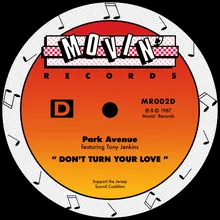 Don't Turn Your Love (feat. Tony Jenkins) [Tony Humphries Classic Vocal Mix]