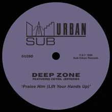 Praise Him (Lift Your Hands Up) [feat. Ceybil Jefferies] The Dub Prayer