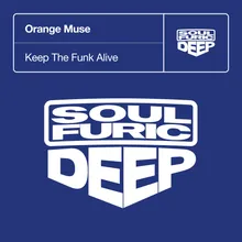 Keep The Funk Alive (Soul Avengerz Keeping The Funk Dub)