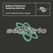 Love Forevermore, Amen (feat. Kelli Sae) [Fabulous & Jones Club Mix]