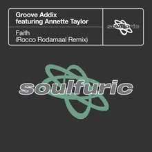 Faith (feat. Annette Taylor) [Rocco Rodamaal Extended Remix]