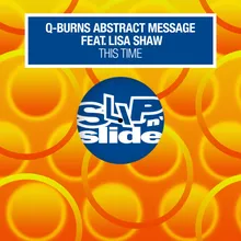 This Time (feat. Lisa Shaw) Q-Burns Abstract Message Funk Dub