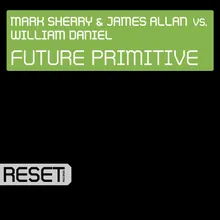 Future Primitive Sherry & Allan Mix