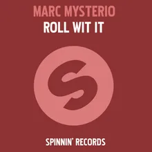 Roll Wit It (Bjorn Wolf vs. Johnstar Remix)
