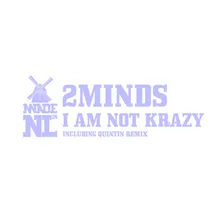 I Am Not Krazy Electro Mix