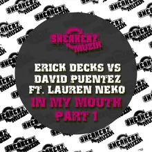 In My Mouth Pt 1 (feat. Lauren Neko) Erick Decks mix