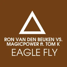 Eagle Fly (feat. Tom K.) Racoon 4 Eyes vs. MEYCE Remix