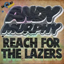 Reach for the Lazers (The Hump Day Project Remix)