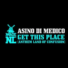 Get This Place (Anthem Land Of Confusion 2011)