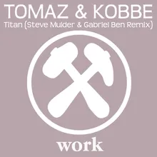 Titan Steve Mulder & Gabriel Ben Remix