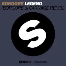 Legend Borgore & Carnage Remix