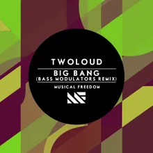 Big Bang Bass Modulators Remix
