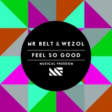 Feel So Good Extended Mix