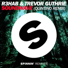 Soundwave Quintino Remix