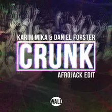 Crunk Afrojack Edit