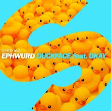 Duckface (feat. DKAY) Radio Edit