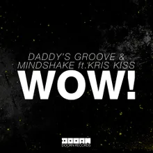 WOW! (feat. Kris Kiss) Extended Mix