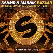 Bazaar (Official Sunburn Goa 2015 Anthem) Extended Mix