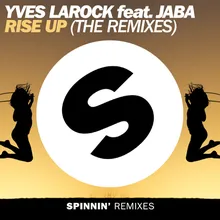 Rise Up (feat. Jaba) Yves Larock Remix