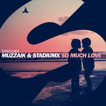 So Much Love Extended Mix