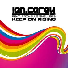Keep On Rising (feat. Michelle Shellers) Radio Dub Mix