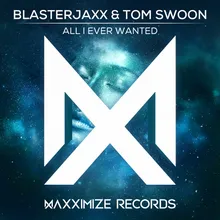 All I Ever Wanted Extended Mix