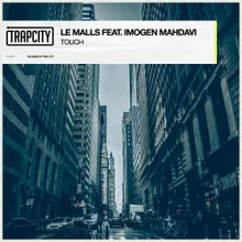 Touch (feat. Imogen Mahdavi) Extended Mix