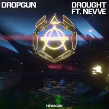 Drought (feat. Nevve)