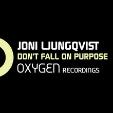 Don't Fall On Purpose Remix