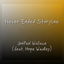 Never Ended Storyline (feat. Hope Waidley)