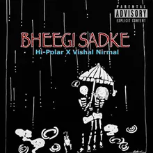 Bheegi Sadke