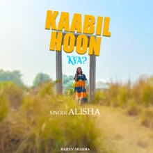 Kaabil Hoon Kya