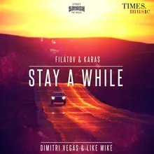 Stay A While Extended Remix