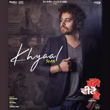 Khyaal (From Bhajjo Veero Ve Soundtrack)