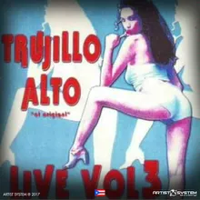 Cano D Trujillo Alto Live Tres