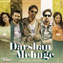 Darshan Mehnge (From Laiye Je Yaarian Soundtrack)