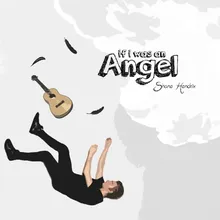 If I Was An Angel [Wekho Remix]